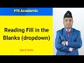 PTE Academic Reading Fill in the Blanks (Dropdown) / Tips &amp; Tricks