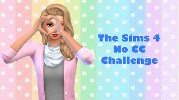 The Sims 4 Create a Sim | No CC Challenge