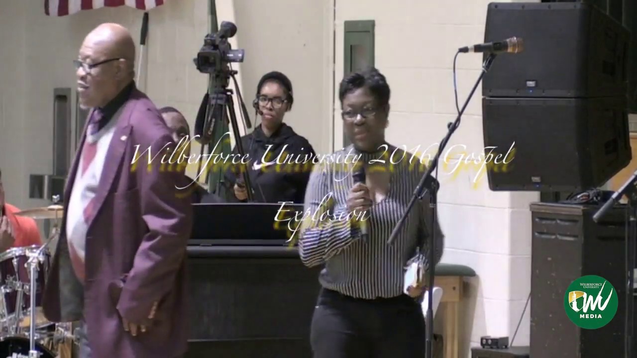 Wilberforce University 2016 Gospel Explosion! YouTube
