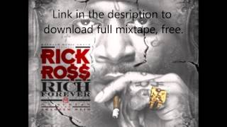 Rick Ross Rich Forever, Full Mixtape, Free and Legal Download
