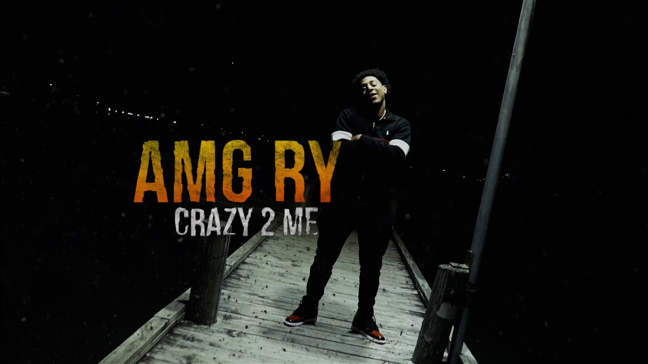 AMG Ry "Crazy 2 Me" Official Video