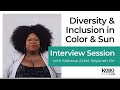 Diversity &amp; Inclusion in Color - Interview Session