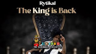 Rytikal - The King is Back (Clean) 2023