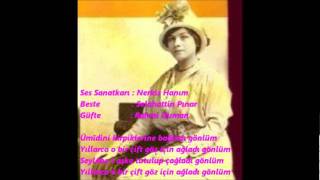 Hüzzam Şarkı - Ümîdini Kirpiklerine Bağladı Gönlüm - Selahattin Pınar