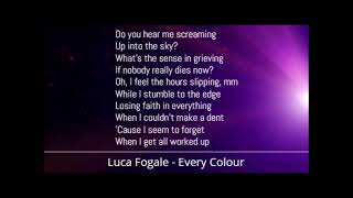 Luca Fogale - Every Colour (Lyrics)