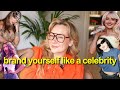 Brand Yourself Like a Celebrity 🌟