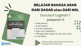 ? 28 Belajar Bahasa Arab Untuk Pemula dari NOL - Durusul Lughah jilid 1 Pelajaran 21