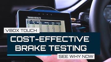 VBOX Touch: The Cost-Effective Brake Test Solution