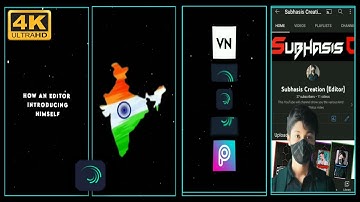 How An Editor 💯 Introducing Himself || Tutorial Video || Subhasis Creation || Editors Choice ♥️
