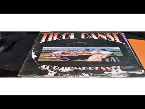 Too Compressed - Tirol Danse (A1 Original Version)(1994)