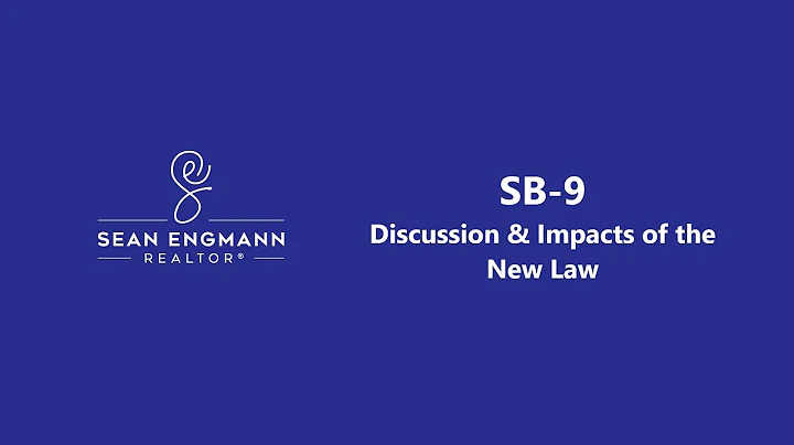 SB-9 Discussion and Impact of the New Law