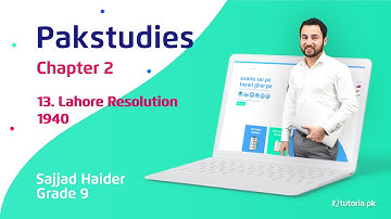 Pakistan Study Class 9 | Chapter 2 | Topic 13 | Lahore Resolution 1940 | in urdu | tutoria.pk
