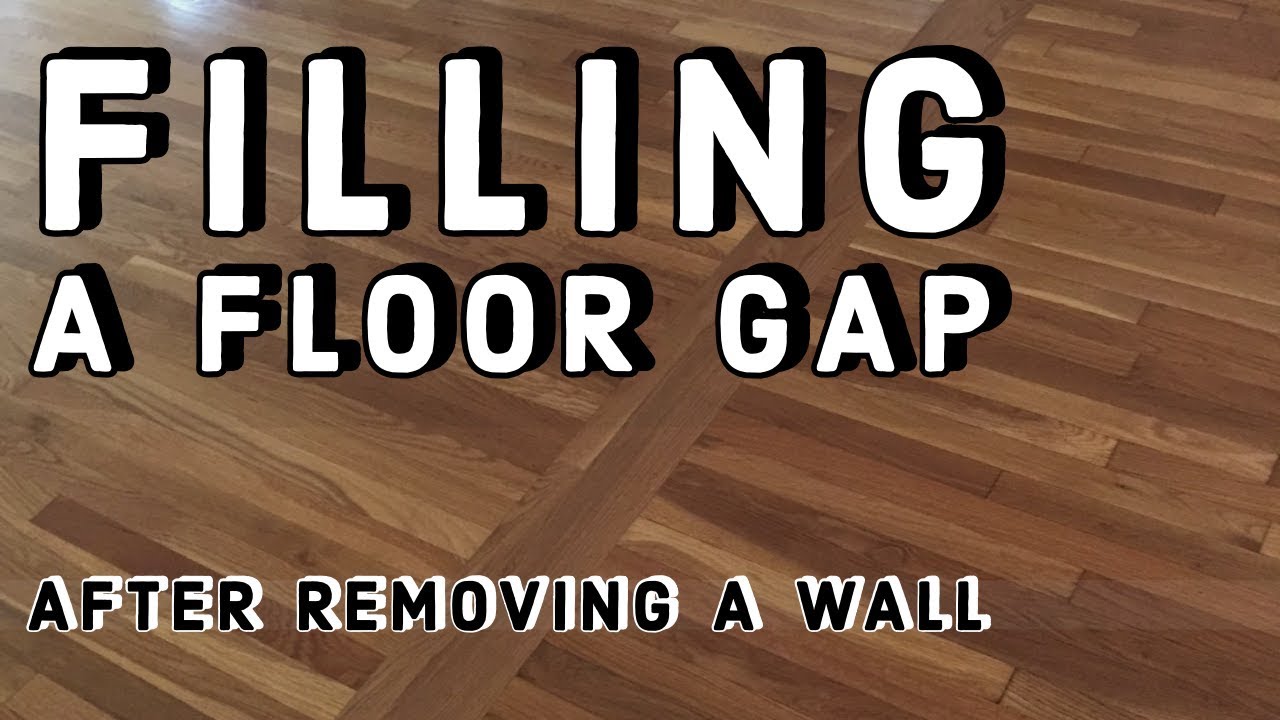 Filling A Floor Gap After Removing A Wall Youtube
