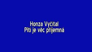 Honza Vyčítal - Pití je věc příjemná chords