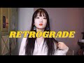 Aleyna Tilki - Retrograde (God Dyu Cover)