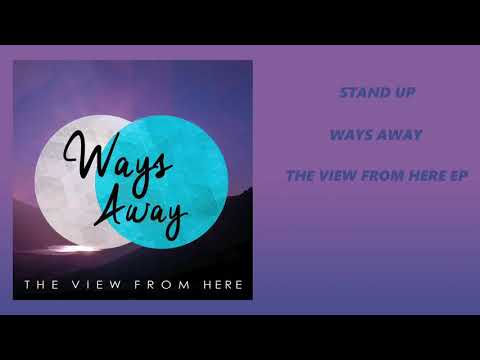 Stand Up - Ways Away (Official Audio)