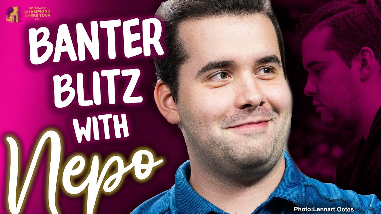 Ian Nepomniachtchi plays the Skilling Open and Banter Blitz