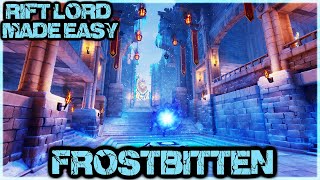 Frostbitten Rift Lord Made Easy