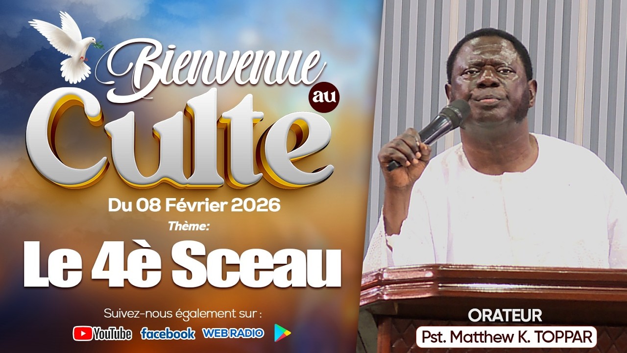 CULTE DU DIMANCHE 08 FEVRIER 2026 EENV LOME-TOGO