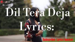 Dil Tera Deja lyrical video song l Ryaan l Lyarical bucket