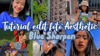 Tutorial Edit Foto Aesthetic Blue Sharpen Di Piscart 