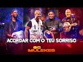 ACORDAR COM O TEU SORRISO - Os Mulekes [DVD Vem Voar]