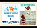 LIMPIANDO CON LA ORACION DE MORRNAH + ALOHA Y PILAR DE LA PAZ DEL YO