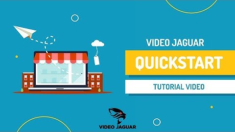 Quickstart Guide - Video Jaguar