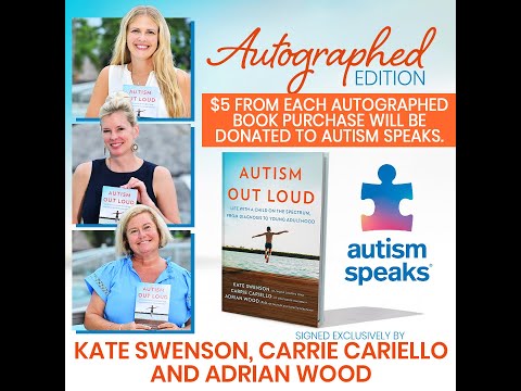 Autism Out Loud | LiveSigning | Kate Swenson, Carrie Cariello