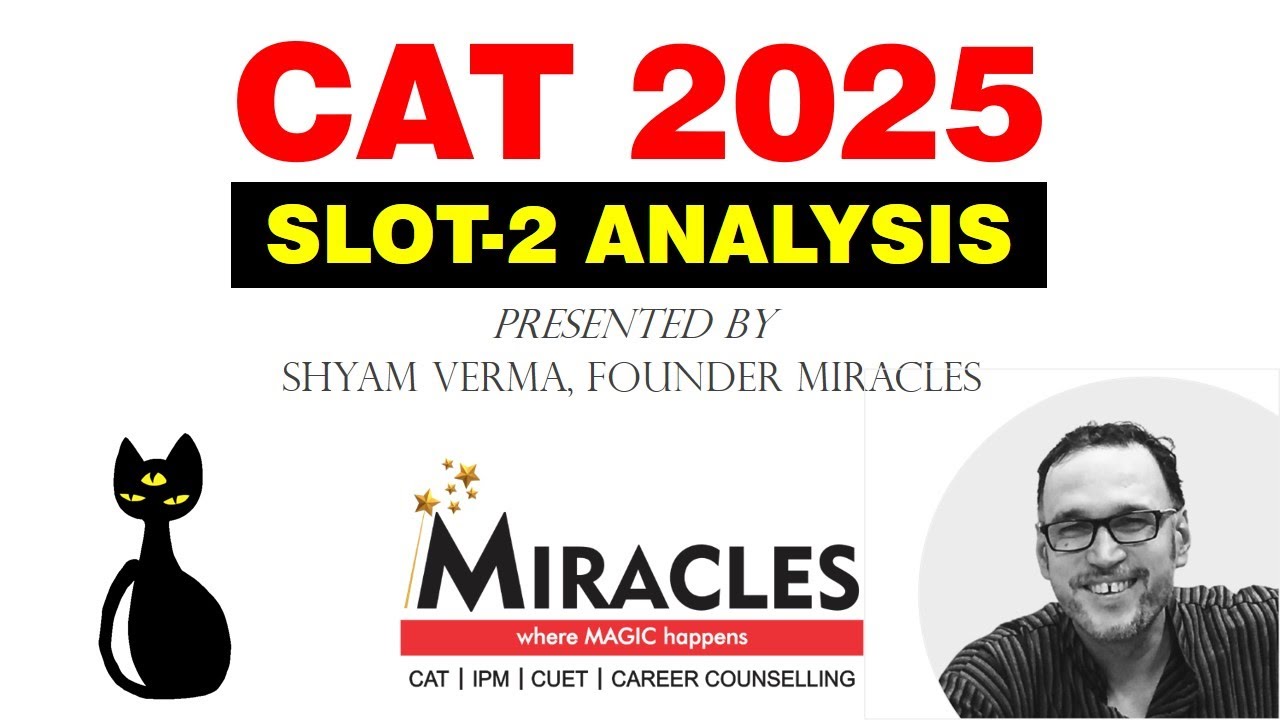 CAT 2025 Slot-2 Analysis | Actual Paper Difficulty, Section-Wise (VARC-DILR-Quant ) Review
