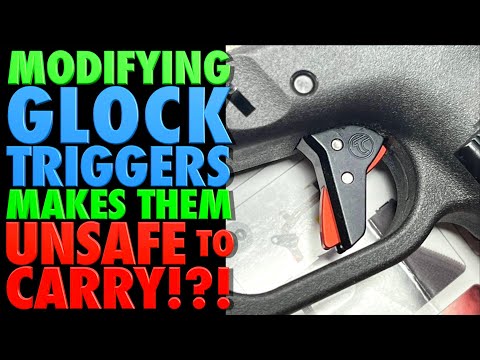 Modifying GLOCK Triggers Makes Them TOO DANGEROUS to Carry?