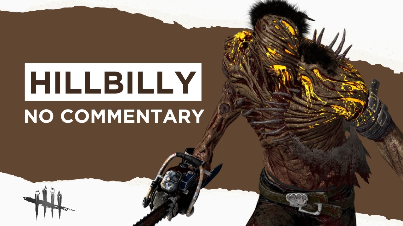 Hillbilly Gameplay | Dead by Daylight | No commentary - YouTube
