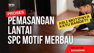 INSTALLING MERBAU SPC FLOORING | SUPER REALISTIC WOOD GRAIN