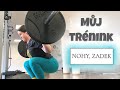 Trénink na NOHY, ZADEK | Ve fitku- reálně 👌🏼🏋️‍♀️