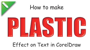 How to Create Plastic Effect of Text in CorelDraw