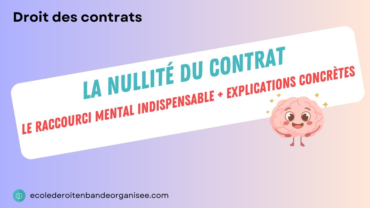 La nullité du contrat
