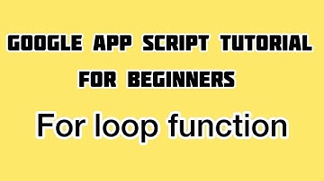 Simple For Loop statement in Google Apps Script