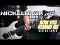 Nickelback - How You Remind Me (Guitar Cover)