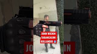 JOHN WICKIN TABANCASINI KULLANDIK 🥶🥶😱 #shortsbeta #shortsvideo #shorts