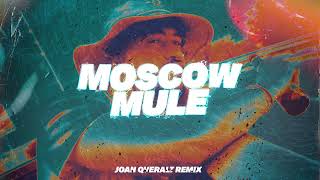 Bad Bunny - Moscow Mule (Joan Qveralt Remix)