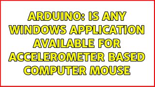 Arduino: Is any windows application available for accelerometer based computer mouse screenshot 4