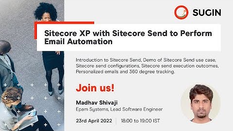 Sitecore XP with Sitecore Send to Perform Email Automation