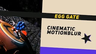 Sonic Forces - EggGate SpeedRun (Cinematic MotionBlur 1080p 30fps) + SUPERSONIC !
