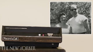 A Couple’s Final Words to Each Other Accidentally Recorded | The New Yorker Documentary