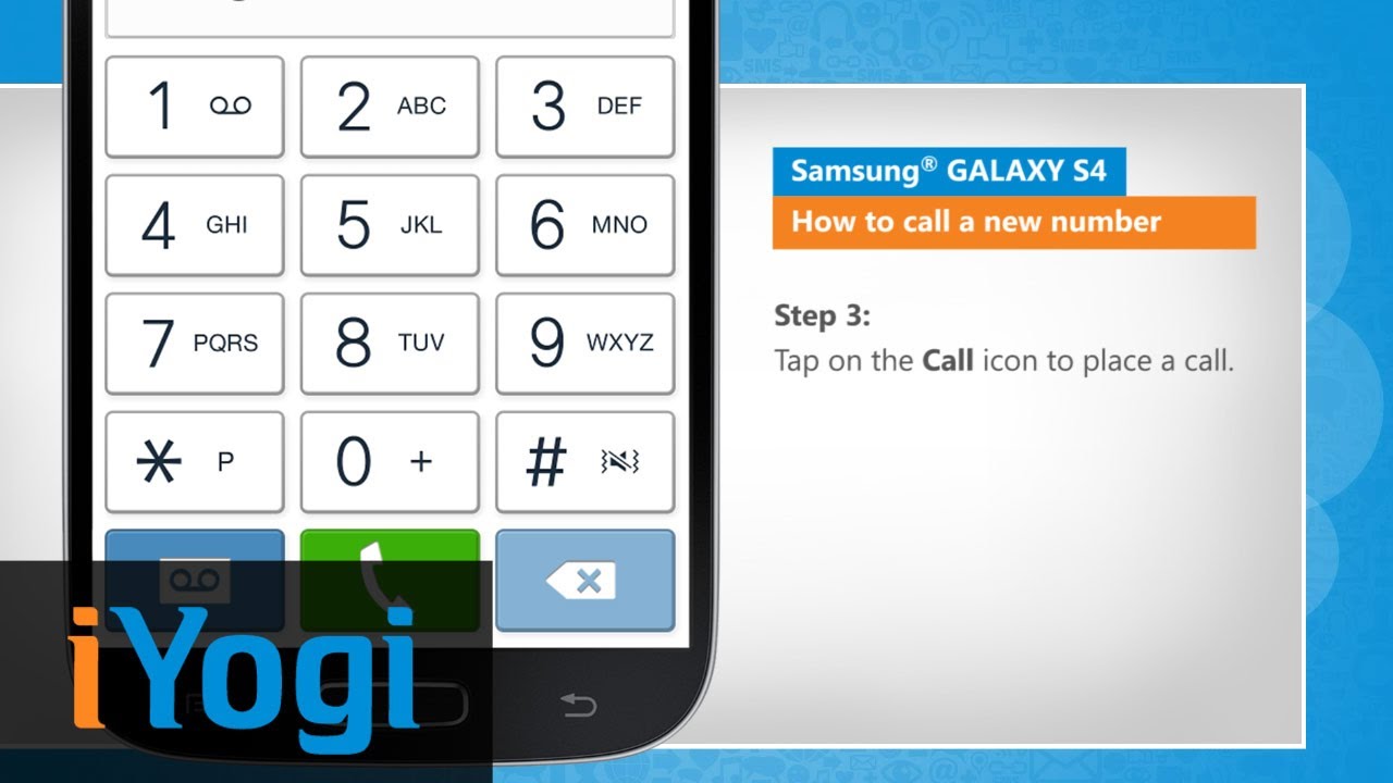 How to Call a New Number on Samsung® GALAXY S4