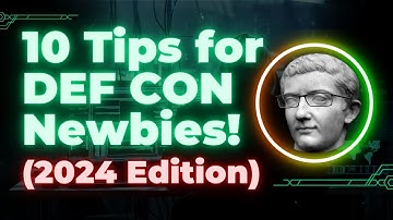 10 Tips for DEF CON Newbies (2024 Edition)