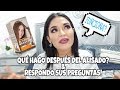 CÓMO MANTENER EL ALISADO Y RESPONDO SUS PREGUNTAS MÁS FRECUENTES DEL VIDEO ANTERIOR