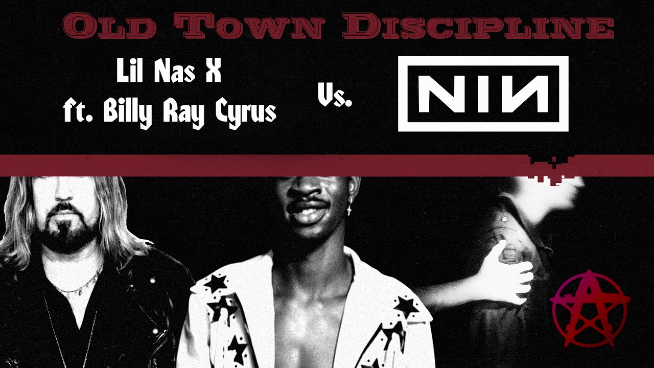 MASHUP - Old Town Discipline (Lil Nas X vs. Nine Inch Nails)