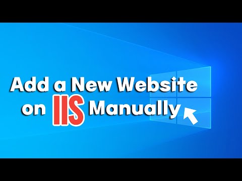 How to Add a New Website on IIS Manually