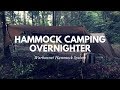 Hammock Camping Overnighter in a Warbonnet Hammock System